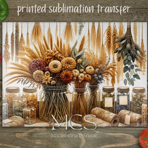 Sublimation PRiNT - READY To PRESS - Dried Flowers - Fall Dried Grasses Arrangement - NoT DiGITAL - NoT UVDTF