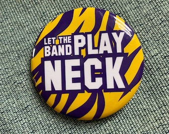 Let The Band Play Neck Button