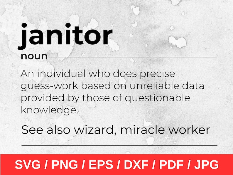 Janitor Svg Definition Svg Funny Janitor Gift Job Quote Etsy