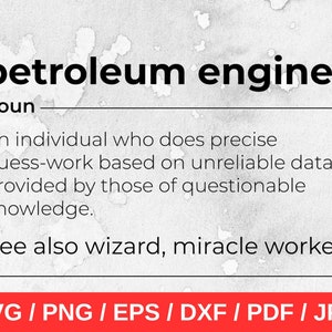 Petroleum Engineer svg, Definition svg, lustiges Petroleum Engineer Geschenk, Job Zitat | png, eps, dxf, pdf, Vektor, ausgeschnittene Datei, sofortiger Download