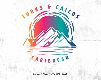 Turks & Caicos svg, Summer Vacation, Spring Break, Beach svg, png, eps, vector, instant download