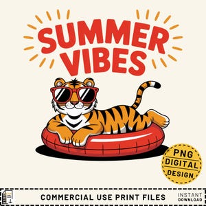 May include: A cartoon tiger wearing sunglasses and lounging on a red inflatable ring. The image has the words "SUMMER VIBES" in red, with yellow sun rays. A yellow circle with "PNG DIGITAL DESIGN" is in the bottom right corner.