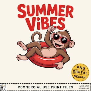 May include: A cartoon image of a brown monkey in sunglasses, relaxing in a red inflatable ring. The words "SUMMER VIBES" are in red above the monkey. The image also includes the text "PNG DIGITAL DESIGN" and "COMMERCIAL USE PRINT FILES".