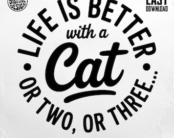 Amante de los gatos (PNG), La vida es mejor con un gato (PNG), Camiseta humorística de mamá gata (PNG), Descarga digital con cita sobre gatos, Diseño para amantes de las mascotas