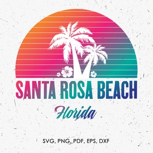 May include: A retro-style graphic design featuring two palm trees and a sunset with a gradient of orange, pink, red, blue, and green. The text "SANTA ROSA BEACH Florida" is below the sunset.
