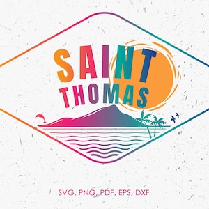 Könnte beinhalten: Ein farbenfrohes Saint Thomas-Reise-Design mit einer rautenförmigen Form, das einen Berg, eine Sonne, Palmen und einen Delfin zeigt. Der Text "SAINT THOMAS" ist in Orange und Blau gehalten. Der untere Teil des Bildes enthält den Text "SVG, PNG, PDF, EPS, DXF".