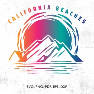 California Beaches svg, Summer Vacation, Spring Break, Beach svg, png, eps, vector, instant download