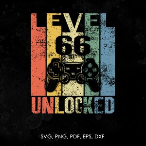 Puede incluir: Un gráfico de estilo retro con un mando de videojuego y el texto "Nivel 66 Desbloqueado" en una fuente colorida y desgastada.