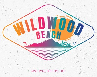 Wildwood Beach New Jersey svg, Summer Beach Vacation, Spring Break | png, eps, vector, cut file, instant download