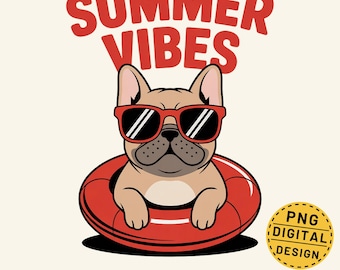 Summer Vibes Png, French Bulldog Png, Dog on Float Png, Summer Shirt Design, Funny Beach Shirt Print, Summer Sublimation