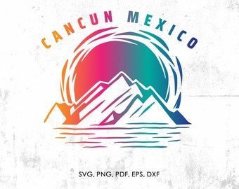 Cancun Mexico svg, Summer Vacation, Spring Break, Beach svg, png, eps, vector, instant download