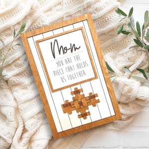 Customizable Mothers Day Gift Puzzle Piece Sign, Piece That Holds Us Together, Wall Decor Gift for Mom, Wife, Daughter, Grandma, Her