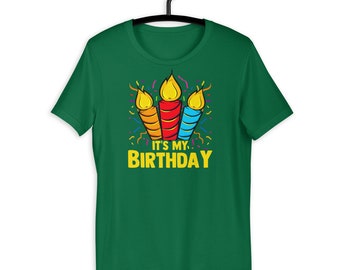 Its My Birthday, Fun Birthday Candle Unisex T-Shirt