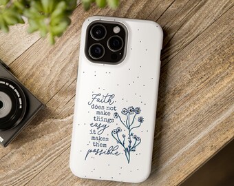 Faith Quote Phone Case Magnetic Tough, iPhone 15 Pro Max Case, iPhone 14 Pro Case, iPhone 13 Plus Max cover Magnetic Tough Case