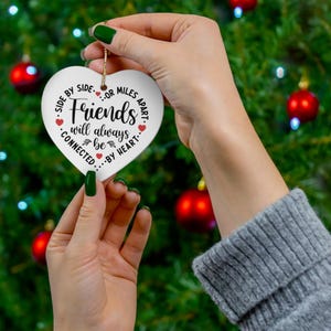 Ceramic Ornament Friends Always Connected Holiday Decoration Gift for Best Friend Side by Side Ornament