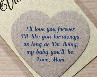 Wedding gift for son from mom - I'll love you forever, I'll like you for always, as long as I'm living, my baby you'll be.