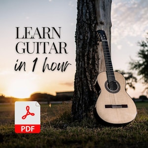 Learn to Play Guitar in 1 Hour (Instant Download, Digital Ebook)