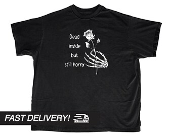 Dead Inside But Horny Shirt, Alternative Clothing, Goth Shirt, Funny Caffeine Gothic T-Shirt, Streetwear Tee, Y2k Shirt