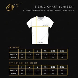 May include: Sizing chart for unisex t-shirts in inches and centimeters. The chart shows the length and width measurements for sizes S, M, L, XL, 2XL, and 3XL.