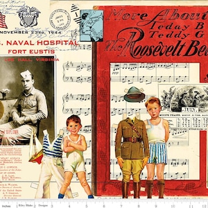 May include: A vintage collage with sheet music, a military uniform cutout, and a photograph of a soldier. The text includes "U.S. Naval Hospital" and "More About Teddy B Teddy G The Roosevelt Bee". Measurements are in inches.
