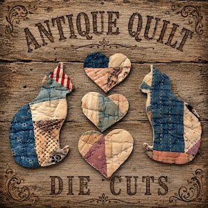 May include: Two quilted fabric cat shapes and three quilted fabric heart shapes arranged on a wood surface. The cats and hearts feature patchwork patterns in shades of blue, cream, and brown. The text ANTIQUE QUILT DIE CUTS is visible.