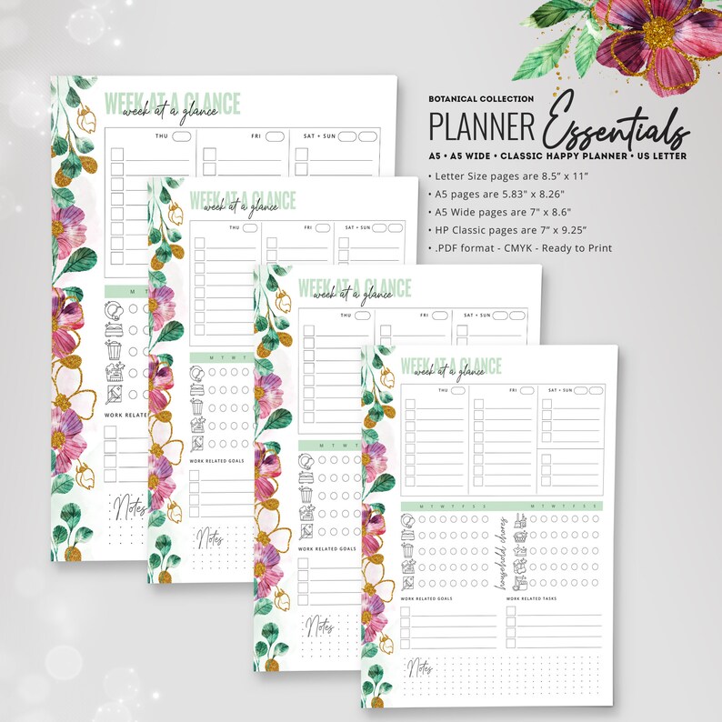 May include: Four printable planner pages with a floral design featuring pink and purple flowers, green leaves, and gold glitter. The pages are titled "Week at a Glance" and include sections for daily tasks, work-related goals, and notes. The text "Botanical Collection Planner Essentials" is at the top of the page, along with information about the different page sizes available.