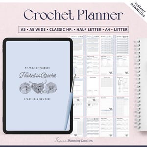 May include: A digital crochet planner with a light blue cover and a tablet displaying "Hooked on Crochet." The planner includes various sizes: A5, A5 Wide, Classic HP, Half Letter, and A4 Letter. A light blue crochet hook is also visible.