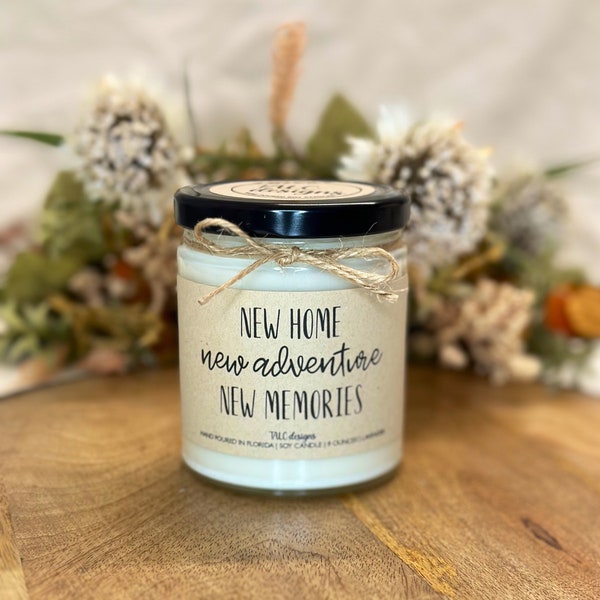 New Home New Adventures New Memories Candle | Homeowner Candle | Housewarming Candle | Soy Candle | New Home Gift | Funny Candle | Gift Idea