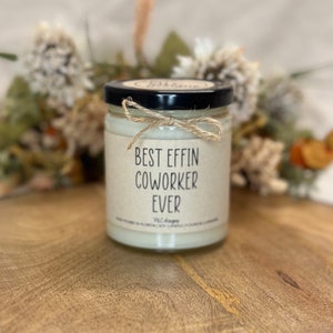Gift For Coochie Waxer Best Effin' Coochie Waxer Ever Candle 9oz