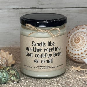 Funny "Smells Like Another Meeting" Candle - Coworker Gift