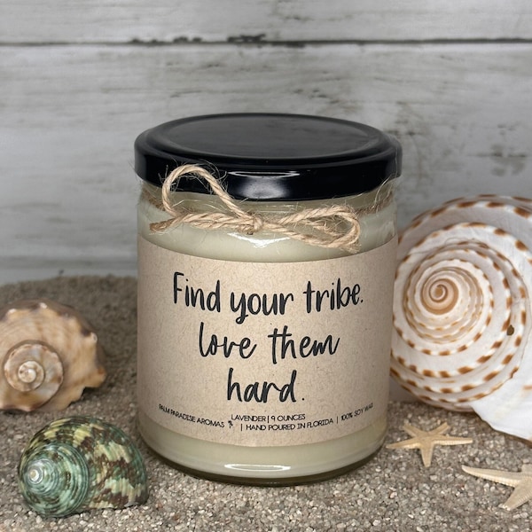 Bougie de soja Trouvez votre tribu | Cadeau pour ami
