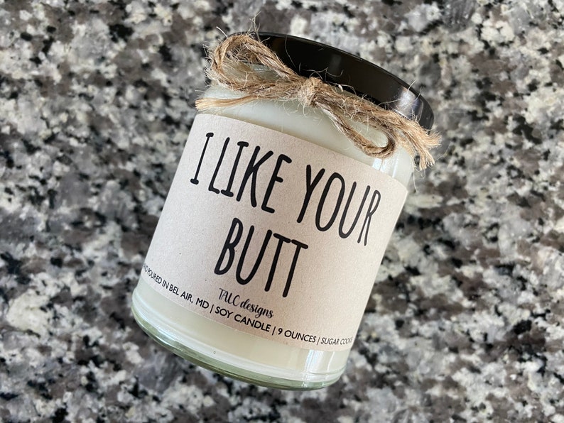 I Like Your Butt Candle Couples Candle Soy Candle Gift Etsy