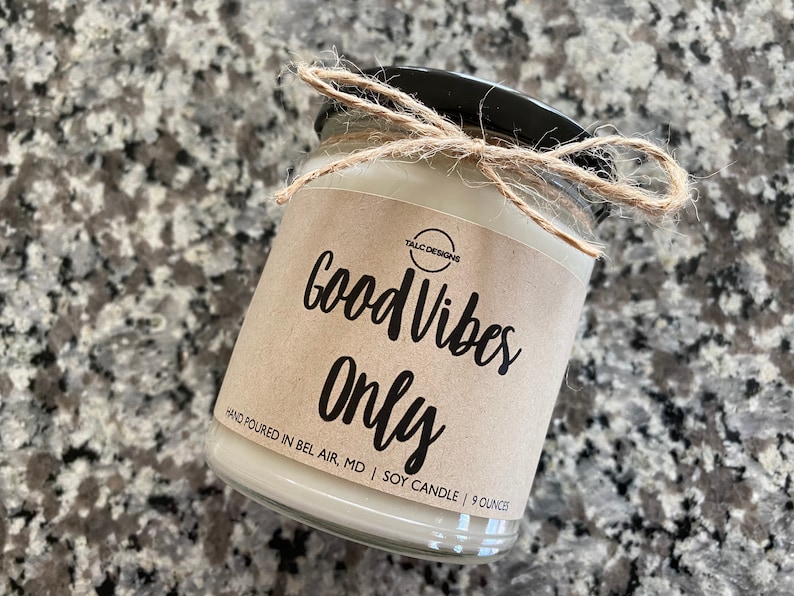 Gift Idea Christmas Gift Good Vibes Only Candle Funny Candle Birthday Gift Housewarming Gift Friend Gift Funny Gift