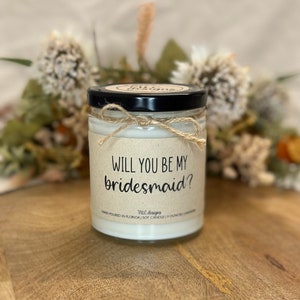 Will You Be My Bridesmaid Candle | Wedding Candle | Bridesmaid Gift | Wedding Proposal | Bridesmaid Proposal | Bridesmaid Candle | Gift Idea