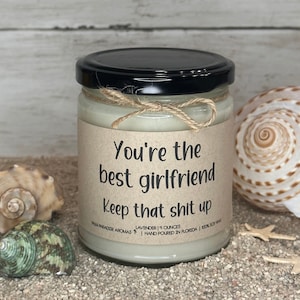 You&#39;re the Best Girlfriend Candle, Funny Gift, Birthday Present, Christmas Gift, Love Candle, Cute Gift Idea for Her, Inappropriate gift