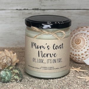 Mom&#39;s Last Nerve Candle: Funny Sassy Soy Wax Candle