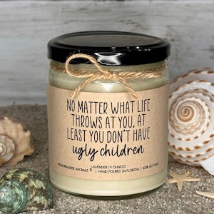 No Matter What Life Throws At You At Least You Don&#39;t Have Ugly Children | Father&#39;s Day Gift | Mother’s Day Gift | Christmas Gift | Gift Box