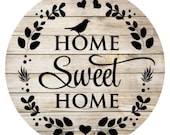 Home Sweet Home Sign, Wreath Sign