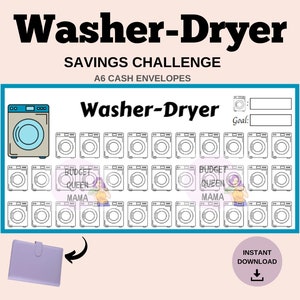 May include: A printable A6 cash envelope savings challenge tracker with a washer and dryer design. The tracker has 36 circles to fill in, representing 36 weeks of saving. The text "Washer-Dryer Savings Challenge" is at the top of the tracker. The text "Goal:" is at the top right of the tracker. The text "Budget Queen" and "Mama" are at the bottom of the tracker.