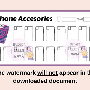 May include: A white rectangular planner with the words "Phone Accessories" at the top. The planner has spaces for tracking expenses, with the words "Budget Queen Mama" and a phone case graphic.