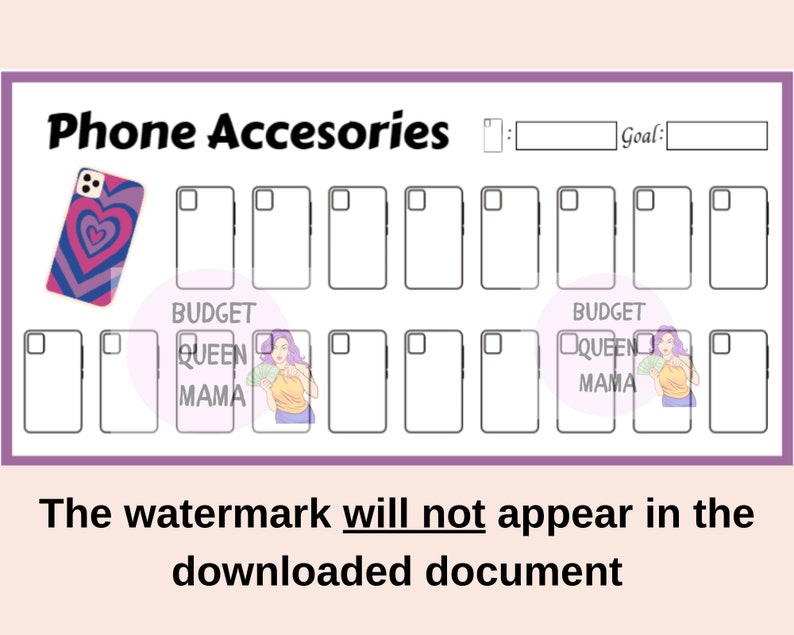 May include: A white rectangular planner with the words "Phone Accessories" at the top. The planner has spaces for tracking expenses, with the words "Budget Queen Mama" and a phone case graphic.