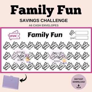May include: A black and white printable chart with the text "Family Fun Savings Challenge" and "A6 Cash Envelopes". The chart has 49 squares with the word "FUN!" in each square. The chart is designed to help people save money for fun activities.