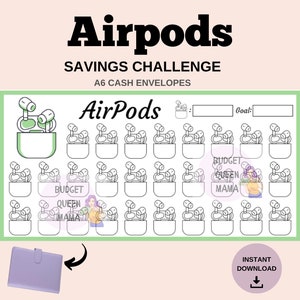 May include: A digital download savings challenge for Airpods, with a grid of Airpod illustrations. The design includes the text "Airpods Savings Challenge" and "A6 Cash Envelopes". A light purple A6 cash envelope is also shown.