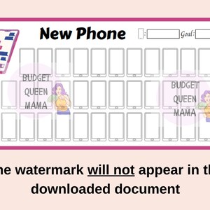 May include: A pink and white savings tracker with the words "New Phone" at the top. The tracker features a phone graphic and space to write a goal. The words "Budget Queen Mama" are also visible.
