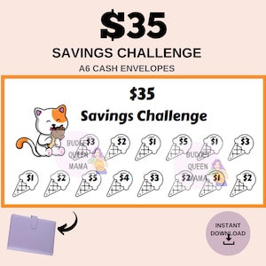 May include: A digital savings challenge printable with a $35 goal, featuring a cartoon cat and ice cream cone graphics. Includes a purple A6 cash envelope. Text reads "Savings Challenge" and "Instant Download."