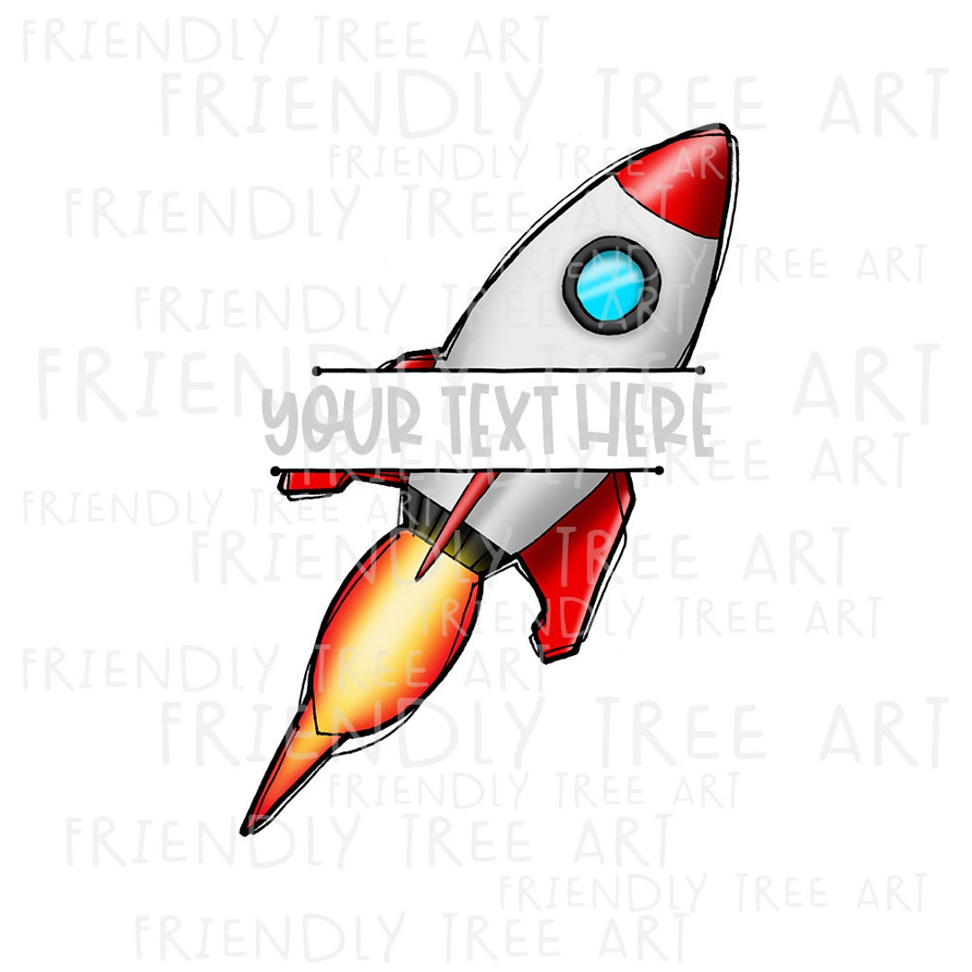 Rocket Your Text Here, PNG Files for Sublimation,rocket, Rocket Ship