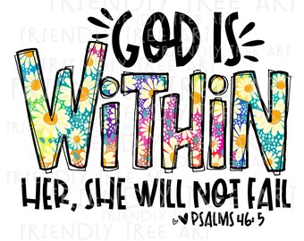 God is Within Her She Will Not Fail PNG Files for Sublimation - Etsy