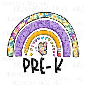 Rainbow Pre-K Png, PNG Files For Sublimation, Pre-K Png, Pre K Png, Pre Kindergarten Png, Hello Pre-K, Pre K Sublimation, Pre K Teacher