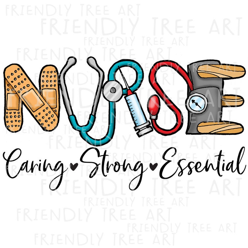 Nurse Caring Strong Essential Nurse PNG Files For Sublimation image 1