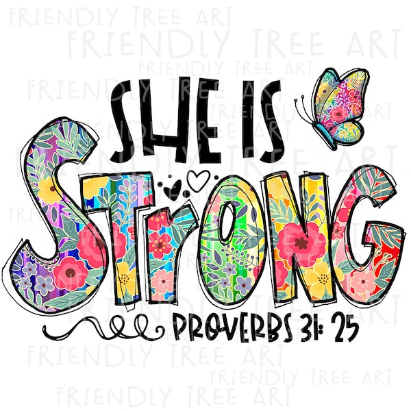 She Is Strong, PNG Files For Sublimation Printing, Proverbs 31:25, Christian Png, Christian Clipart, Hand Drawn Png